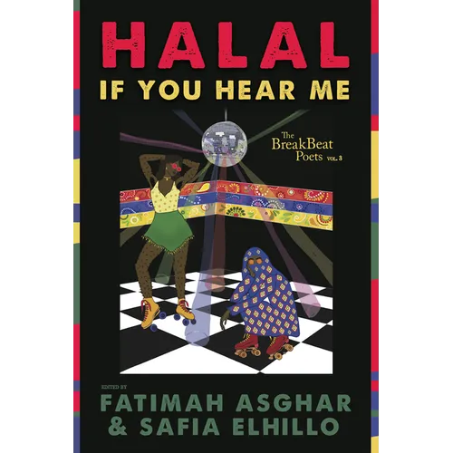 The Breakbeat Poets Vol. 3: Halal If You Hear Me - Hardcover