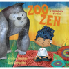 Zoo Zen: A Yoga Story for Kids - Hardcover