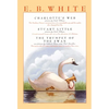 E. B. White Box Set: 3 Classic Favorites: Charlotte's Web, Stuart Little, the Trumpet of the Swan - Paperback