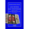 Las rosas - Las ventanas (edición bilingüe) - Paperback