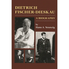 Dietrich Fischer-Dieskau: A Biography - Hardcover