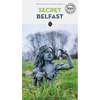Secret Belfast - Paperback