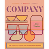 Company: The Radically Casual Art of Cooking for Others - Hardcover