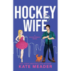 Hockey Wife (A Rookie Rebels Novel) - Paperback