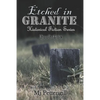 Etched in Granite: Historical Fiction Series - Paperback
