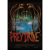 Prey Drive - Hardcover