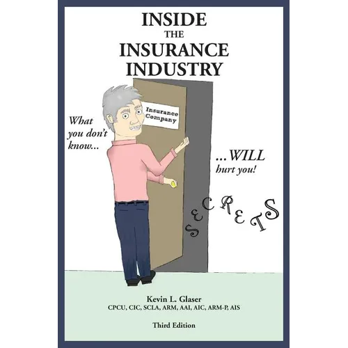 Inside the Insurance Industry - Third Edition - Paperback