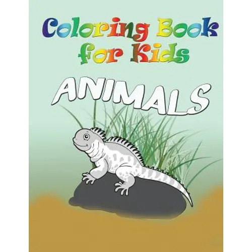 Coloring Book for Kids: Animals: Kids Coloring Book - Paperback