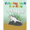 Coloring Book for Kids: Animals: Kids Coloring Book - Paperback