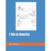T-Rex In America - Paperback