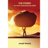 The Power of Your Subconscious Mind - Paperback
