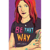 Be That Way - Hardcover