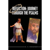 Reflection: Journey Through the Psalms - Paperback