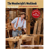 Woodwright's Workbook: Further Explorations in Traditional Woodcraft - Paperback