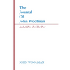 The Journal of John Woolman and a Plea for the Poor - Paperback