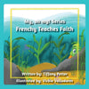 Frenchy Teaches Faith - Paperback
