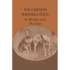 The German Shepherd Dog In Word And Picture - Paperback