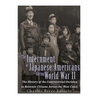 The Internment of Japanese Americans during World War II: The History of the Controversial Decision to Relocate Citizens Across the West Coast - Paperback