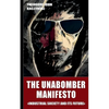 The Unabomber Manifesto (New Edition 2023): Industrial Society and Its Future - Paperback