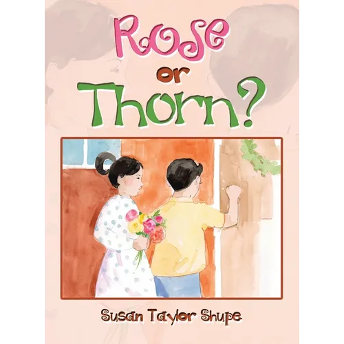 Rose or Thorn? - Hardcover
