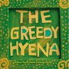 The Greedy Hyena - Paperback