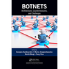 Botnets: Architectures, Countermeasures, and Challenges - Paperback