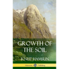 Growth of the Soil (Hardcover) - Hardcover