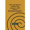 Notes and Queries, Number 166, January 1, 1853; A Medium of Inter-communication for Literary Men, Artists, Antiquaries, Genealogists, etc. - Paperback