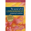 The Sacred Art of Lovingkindness: Preparing to Practice - Paperback
