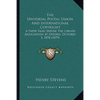 The Universal Postal Union And International Copyright: A Paper Read Before The Library Association At Oxford, October 3, 1878 (1879) - Paperback
