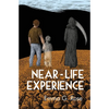 Near-Life Experience - Paperback