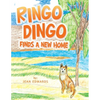 Ringo Dingo Finds a New Home - Paperback