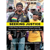 Seeking Justice: Seeking Justice is a photodocumentary book of the Smiley Culture Protest of April 16th 2012 - Hardcover