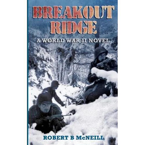 Breakout Ridge: A WWII Novel - Paperback