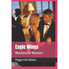 Eagle Wings: MacKenzie Women - Paperback