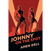 Johnny on the Spot: (A Golden-Age Mystery Reprint) - Paperback