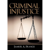 Criminal Injustice - Paperback