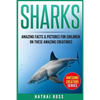 Sharks: Amazing Facts & Pictures for Children on These Amazing Creatures - Paperback
