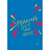 Speaking Out: Feminism, Rape and Narrative Politics - Paperback