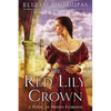 The Red Lily Crown: A Novel of Medici Florence - Paperback