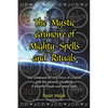 The Mystic Grimoire of Mighty Spells and Rituals - Paperback