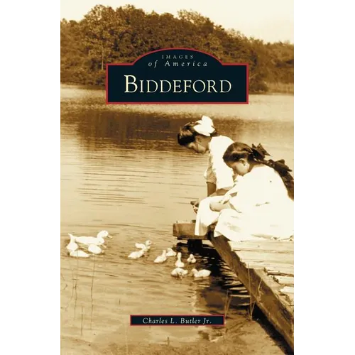 Biddeford - Hardcover