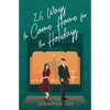 26 Ways to Come Home for the Holidays: A Christmas Season Novella - Paperback