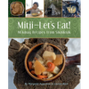 Mitji-Let's Eat!: Mi'kmaq Recipes from Sikniktuk - Paperback