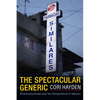 The Spectacular Generic: Pharmaceuticals and the Simipolitical in Mexico - Hardcover