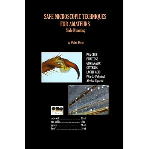 SAFE MICROSCOPIC TECHNIQUES FOR AMATEURS Slide Mounting - Paperback