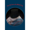 For the love of a Blob Fish - Paperback