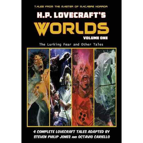 H.P. Lovecraft's Worlds - Volume One: The Lurking Fear and Other Tales - Paperback