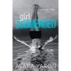 Girl Submerged; Surging Tides, Book 1: A steamy love story about transcending abuse and evolving towards empowerment. - Paperback