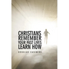 Christians Remember Your Past Lives Learn How - Paperback